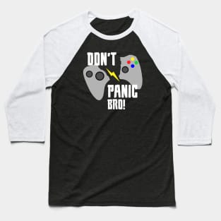 Don't Panic Baseball T-Shirt